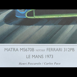 Poster Matra MS670B / Ferrari 312PB 24h Le Mans 1973 100 x 70 cm Original Artwork by Benjamin Freudenthal