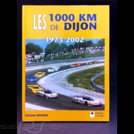 Book Les 1000 km de Dijon 1973 - 2002 