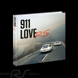 Book 911 LoveRS - From R to R 50 years of Porsche RS