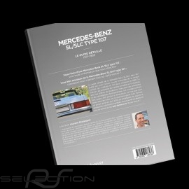 Book Mercedes-Benz SL / SLC type 107 - Le guide détaillé 1971-1989