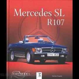 Buch Mercedes SL R107 - Antoine Grégoire