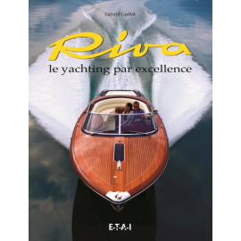 Buch Riva, le Yachting par excellence