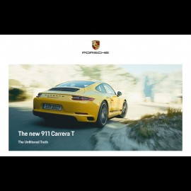Porsche Brochure Nouvelle 911 type 991 Carrera T The Unfiltered Truth 10/2017 in english WSLC1801000220