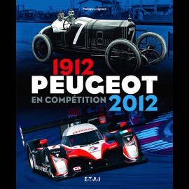 Buch Peugeot en compétition 1912 - 2012 - Philippe Coignard