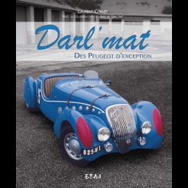 Book Darl'mat Des Peugeot d'exception - Laurent Cornée