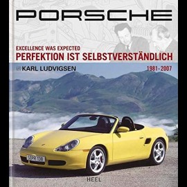 Porsche Book Perfection is self-evident 1981 - 2007 Part 3 - Karl Ludvigsen