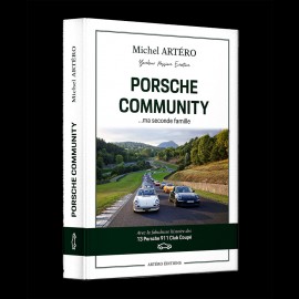 Book Porsche Community ... ma seconde famille - Michel Artéro